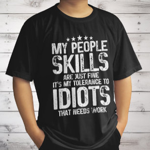 T-shirt Mes Compétences En Personnel Sont Bien, Sarcasme C