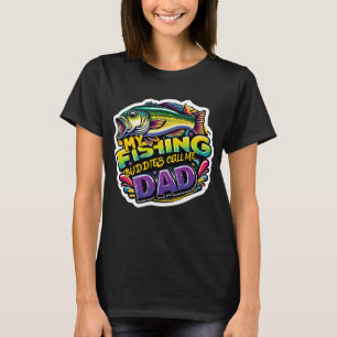T-shirt Mes Copains de Pêche M'appellent PAPA
