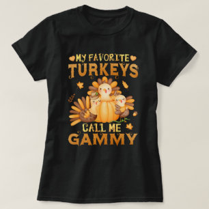 T-shirt Mes dindes préférées Appelez-Moi Gammy Thanksgivin