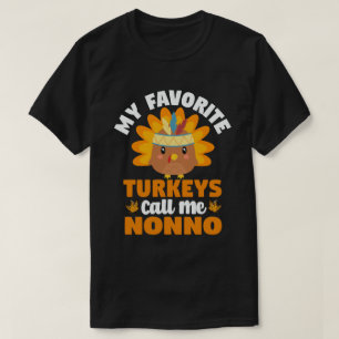 T-shirt Mes dindes préférées M'Appelez Non Thanksgiving