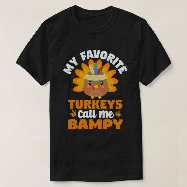 T-shirt Mes dindes préférées M'appellent Bampy Thanksgivin (Design devant)