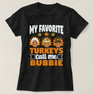 T-shirt Mes dindes préférées M'appellent Bubbie Thanksgivi