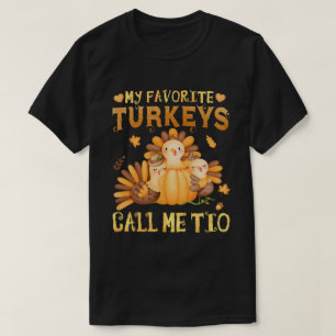 T-shirt Mes dindes préférées m'appellent Tio Funny Thanksg