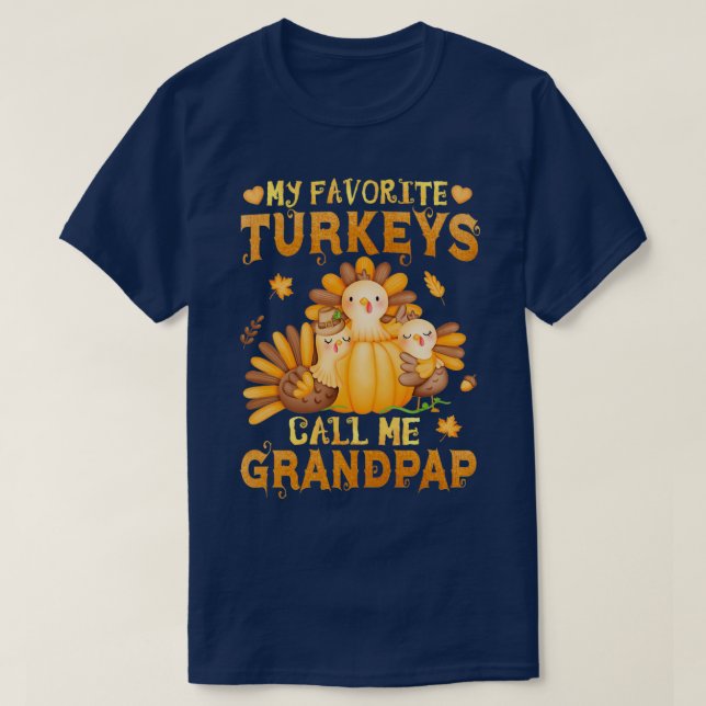 T-shirt Mes Dindons Favoris Appelez-Moi Grandpap Funny Fal (Design devant)