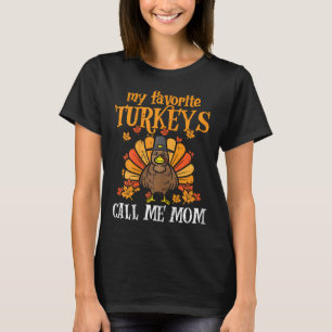 T-shirt Mes Dindons Favoris M'Appelent Maman Matching Fami
