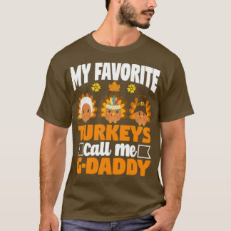 T-shirt Mes Dindons Favorites Appelez-Moi GDaddy Drôle Aut