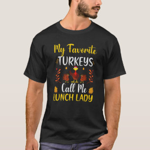 T-shirt Mes Dindons Préférés M'Appelent Déjeuner Lady Fall