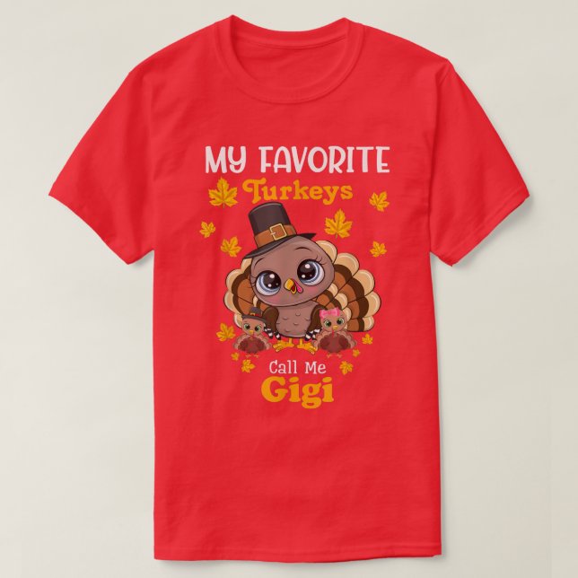 T-shirt Mes Dindons Préférés M'Appelent Gigi Matching Than (Design devant)