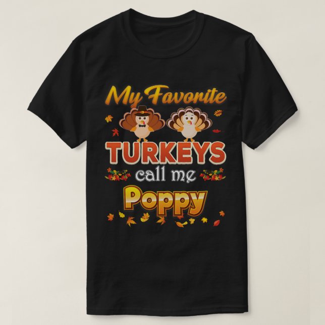 T-shirt Mes Dindons Préférés M'Appelent Poppy Thanksgiving (Design devant)