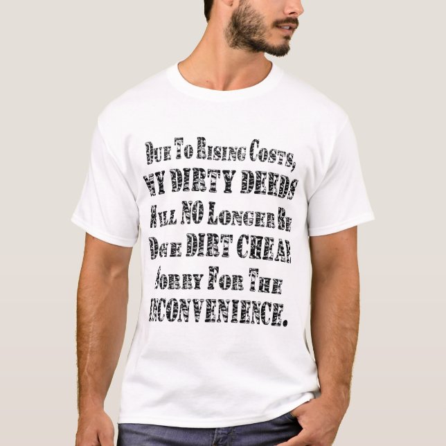 T-shirt Mes Dirty Deeds Ne Seront Plus Faits Dirt Bon Marc (Devant)