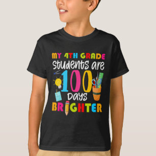 T-shirt Mes Élèves De 4e Année Sont 100 Jours Plus Amusant