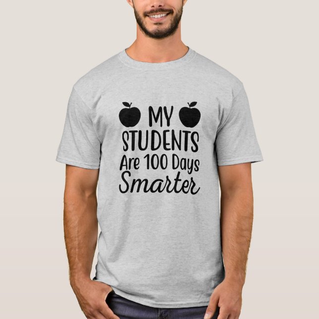 T-shirt Mes élèves sont 100 jours plus intelligents  (Devant)