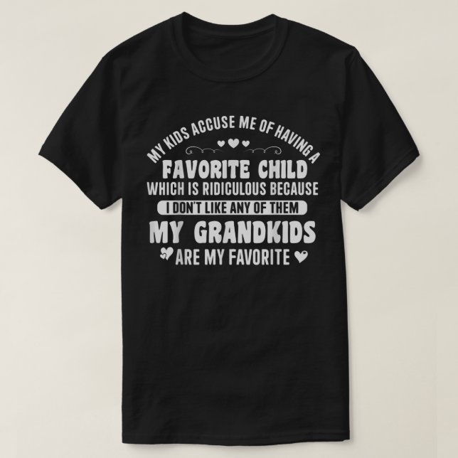 T-shirt Mes Enfants M'Accusent D'Avoir Un Enfant Favori My (Design devant)
