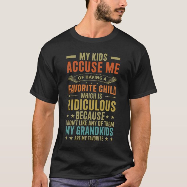 T-shirt Mes enfants m'accusent d'avoir un petit enfant pré (Devant)