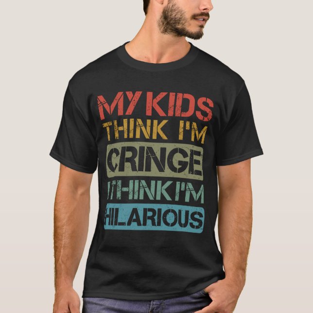 T-shirt Mes enfants pensent que je suis charnelle Je pense (Devant)