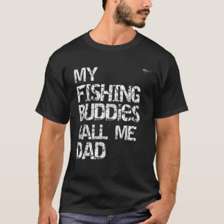 T-shirt Mes Épouses De Pêche M'Appelent Papa