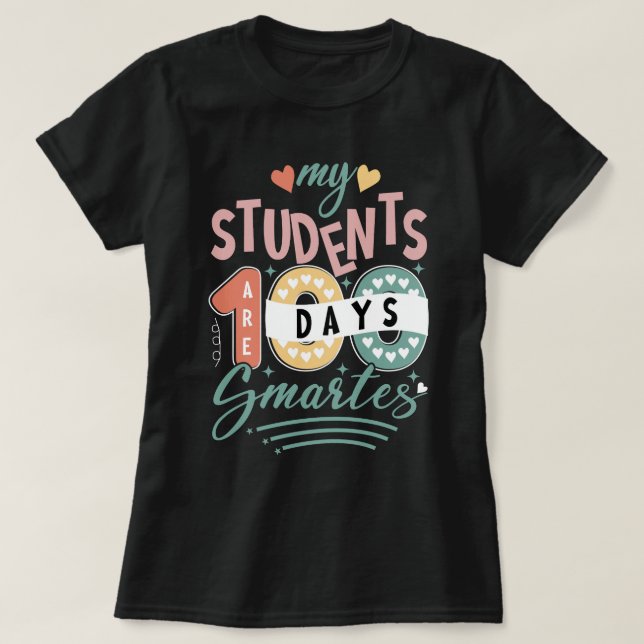 T-shirt mes étudiants 100 jours plus intelligents (Design devant)