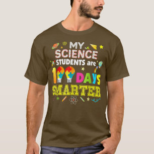 T-shirt Mes Étudiants En Sciences Sont 100 Jours Plus Inte