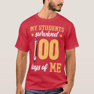 T-shirt Mes Étudiants Ont Survécu 100 Jours De Moi Enseign