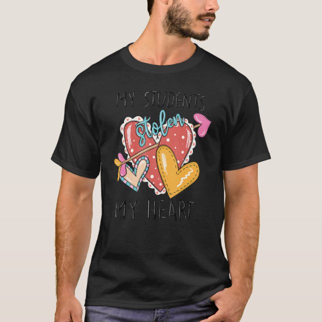 T-shirt Mes étudiants ont volé mon coeur Enseignant Valent (Devant)