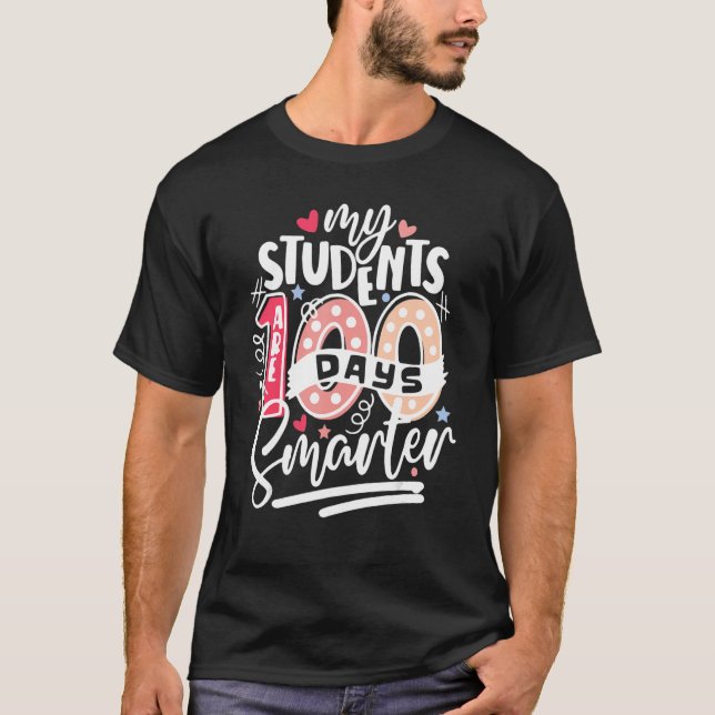 T-shirt Mes Étudiants Sont 100 Jours Enseignants Smarter É (Devant)