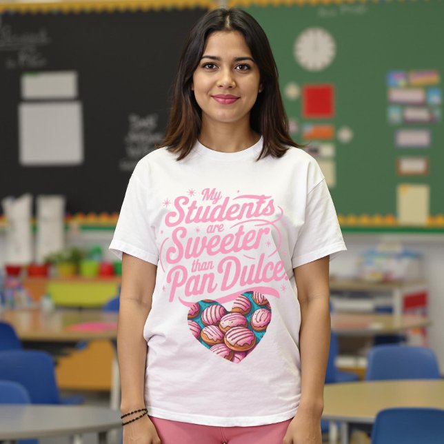 T-shirt Mes étudiants sont plus doux que Pan Dulce Concha (My Students are sweeter than Pan Dulce Concha T-Shirt.)