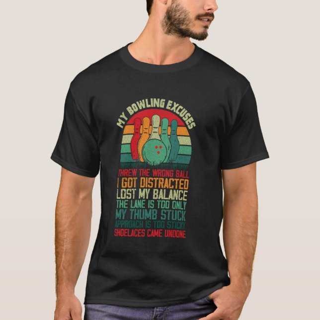 T-shirt Mes excuses de bowling blagueur de quilleur (Devant)