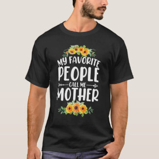 T-shirt Mes Favoris M'Appelent Mère Tournesol Mère