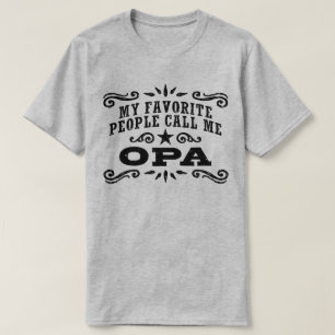 T-shirt Mes Favoris M'Appelent Opa