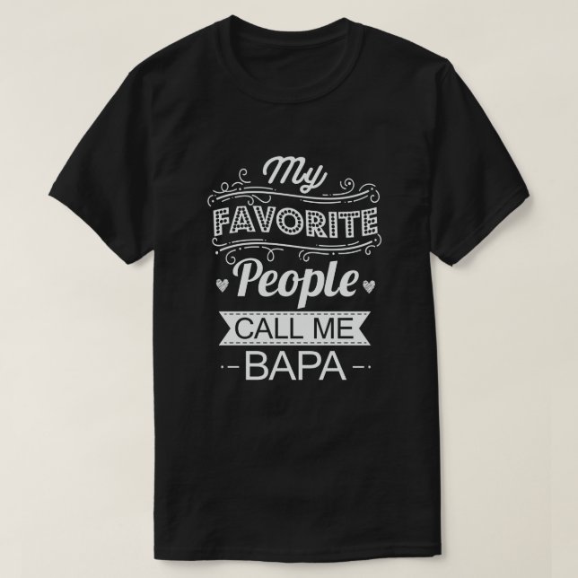 T-shirt Mes Gens Favoris M'Appelent Bapa Funny Grandpa Cad (Design devant)