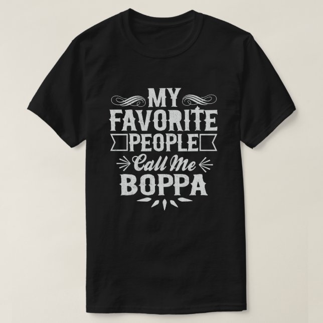 T-shirt Mes Gens Favoris M'Appelent Boppa Funny Grandpa (Design devant)