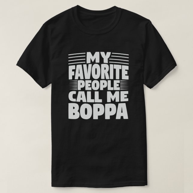 T-shirt Mes Gens Favoris M'Appelent Boppa Funny Grandpa  (Design devant)