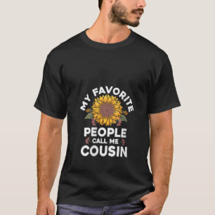 T-shirt Mes Gens Favoris M'Appelent Cousin Anniversaire Fu