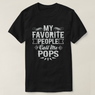 T-shirt Mes Gens Favoris M'Appelent Des Pops Drôle Grand-P