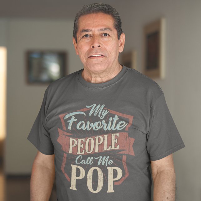 T-shirt Mes Gens Favoris M'Appelent Fête des pères Pop Per (Favorite People Call Me Pops Grandpa T-Shirt)