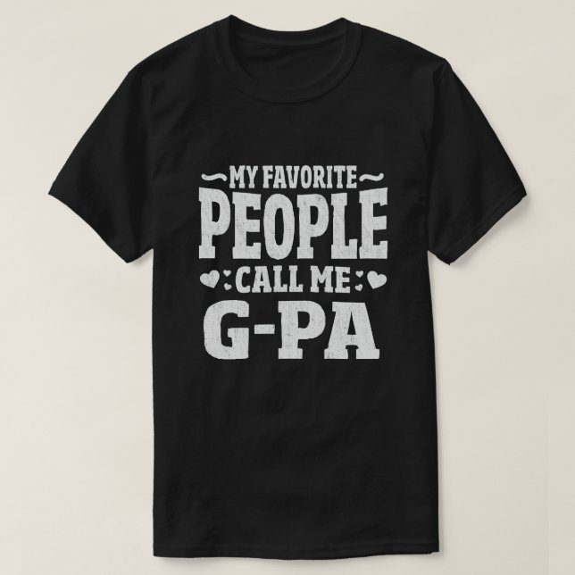 T-shirt Mes Gens Favoris M'Appelent G-Pa Funny Grandpa Cad (Design devant)