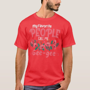 T-shirt Mes Gens Favoris M'Appelent Geegee Grandma Mimi Mo