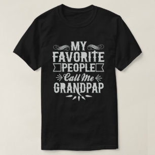 T-shirt Mes Gens Favoris M'Appelent Grand-Père Drôle Grand