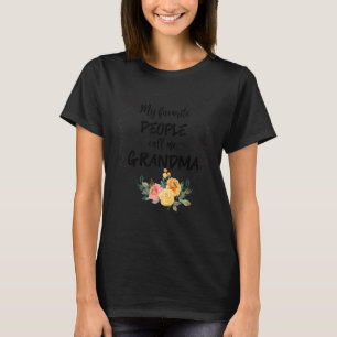 T-shirt Mes Gens Favoris M'Appelent Grandma Femmes Flower