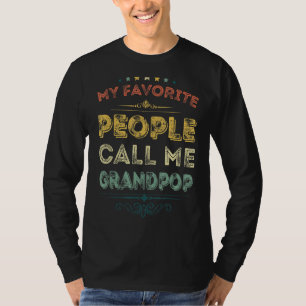 T-shirt Mes Gens Favoris M'Appelent Grandpop Funny Pères