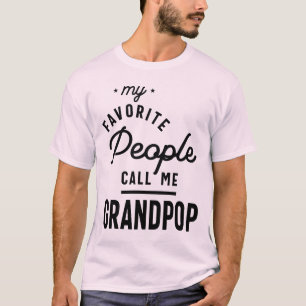 T-shirt Mes Gens Favoris M'Appelent Grandpop Tee Don