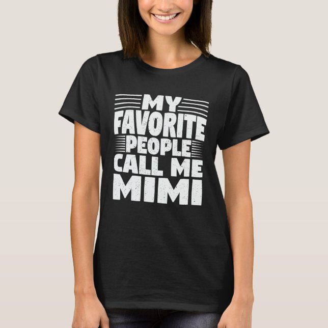 T-shirt Mes Gens Favoris M'Appelent Mimi Funny Grandma Cad (Devant)