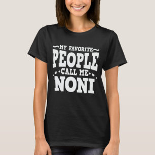 T-shirt Mes Gens Favoris M'Appelent Noni Funny Grandma Cad