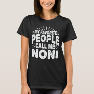 T-shirt Mes Gens Favoris M'Appelent Noni Funny Grandma Cad