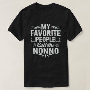 T-shirt Mes Gens Favoris M'Appelent Nonno Funny Grand-pa