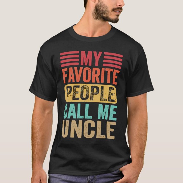 T-shirt Mes Gens Favoris M'Appelent Oncle Hommes Retro Pèr (Devant)
