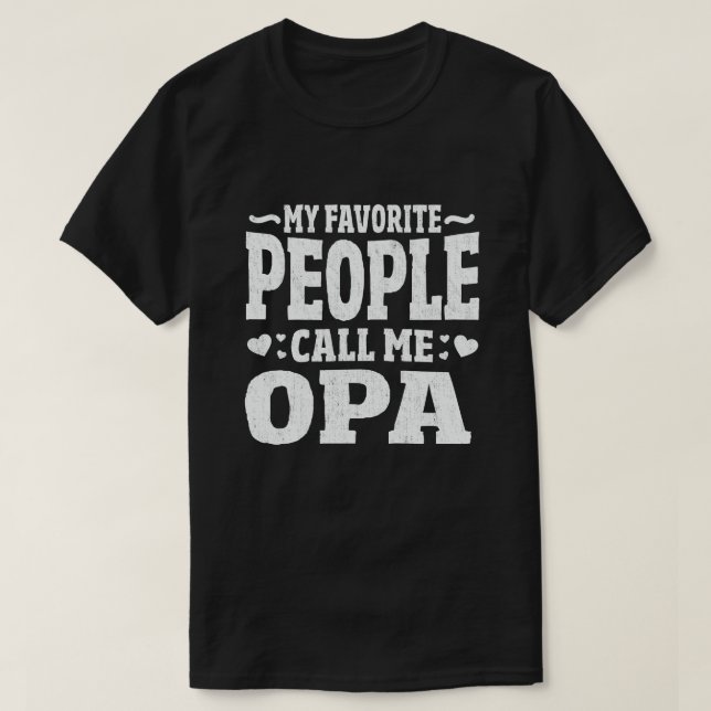 T-shirt Mes Gens Favoris M'Appelent Opa Funny Grandpa Cade (Design devant)