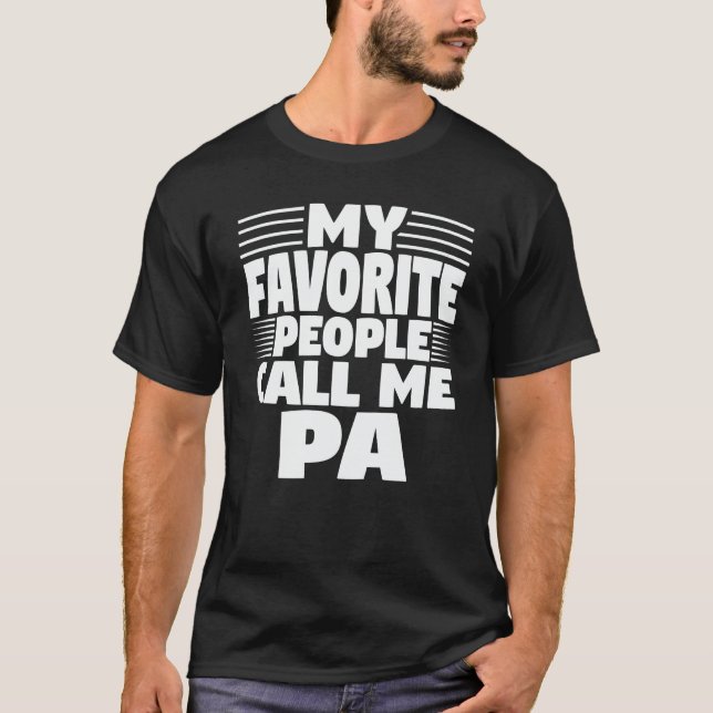 T-shirt Mes Gens Favoris M'Appelent Pa Funny Grandpa (Devant)