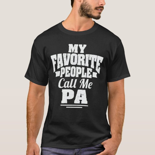 T-shirt Mes Gens Favoris M'Appelent Pa Funny Grandpa Cadea (Devant)
