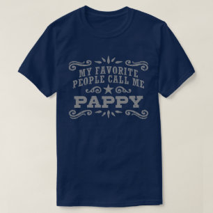 T-shirt Mes Gens Favoris M'Appelent Pappy